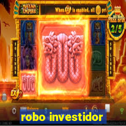 robo investidor